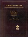 Science in the Law Social and Behavioral Science Issues
