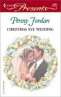 Christmas Eve Wedding (Harlequin Presents, No 2289)