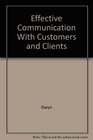 Effective Communication With Customers and Clients