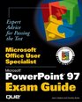 Microsoft Office User Specialist Powerpoint 97 Exam Guide