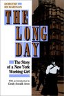 The Long Day The Story of a New York Working Girl
