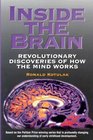 Inside The Brain  Revolutionary Discoveries of How the Mind Works