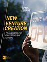 New Venture Creation A Framework for Entrepreneurial StartUps