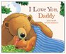 I Love You Daddy