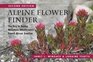 Alpine Flower Finder The Key to Rocky Mountain Wildflowers Found Above Timberline