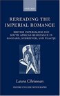 Rereading the Imperial Romance British Imperialism and South African Resistance in Haggard Schreiner and Plaatje