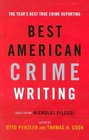 The Best American Crime Writing 2002 Edition  The Year's Best True Crime Reporting