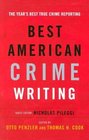 The Best American Crime Writing: 2002 Edition : The Year's Best True Crime Reporting