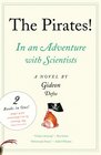 The Pirates An Adventure with Scientists / An Adventure with Ahab