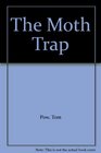 The Moth Trap