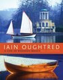 Iain Oughtred A Life in Wooden Boats