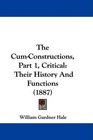 The CumConstructions Part 1 Critical Their History And Functions