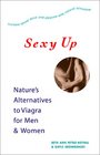 Sexy Up Nature's Alternatives to Viagra for Men and Women