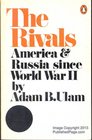 The Rivals America  Russia since World War II