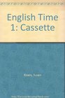 English Time 1 Cassette