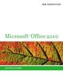 New Perspectives on Microsoft Office 2010 Second Course