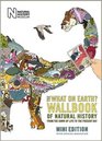 What on Earth Wallbook of Natural History Mini Edition