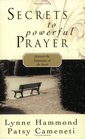 Secrets To Powerful Prayer Discovering The Languages Of The Heart