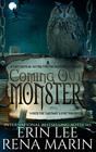 Coming Out Monster A fantastical satire for the young at  heart
