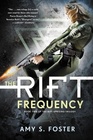 The Rift Frequency The Rift Uprising Trilogy Book 2