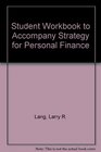 Student Workbook to Accompany Strategy for Personal Finance