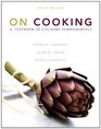On Cooking A Textbook of Culinary Fundamentals Plus 2012 MyCulinaryLab with Pearson eText  Access Card Package