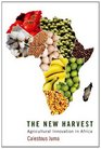 The New Harvest Agricultural Innovation in Africa