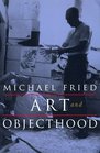 Art and Objecthood : Essays and Reviews