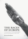The Races of Europe Construction of National Identities in the Social Sciences 18391939