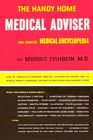 The Handy Home Medical Adviser and Concise Medical Encyclopedia
