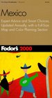 Fodor's Mexico 2000  Expert Advice and Smart Choices Updated Annually With FullSize Map and Color Planning Section
