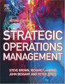 Strategic Operations Management Second Edition