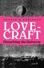 Lovecraft Disturbing the Universe