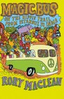 Magic Bus On the Hippie Trail From Istanbul to India