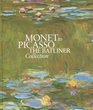 Monet to Picasso The Batliner Collection