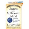 Secrets of the Millionaire Mind Mastering the Inner Game of Wealth