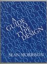 A Guide to Type Design