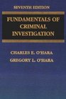 Fundamentals of Criminal Investigation