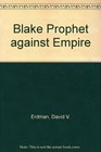 Blake Prophet Against Empire