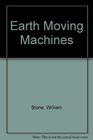 Earth Moving Machines