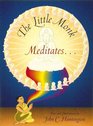 The Little Monk Meditates