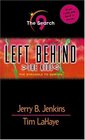 The Search (Left Behind: The Kids, Bk 9)