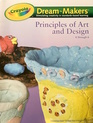Crayola DreamMakers Principles of Art  Design
