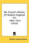 Mr Punch's History Of Modern England V4 18921914