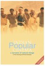Indian Popular Cinema A Narrative of Cultural Change
