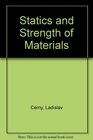 Elementary Statics and Strength of Materials