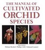 The Manual of Cultivated Orchid Species 3rd Edition