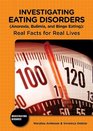 Investigating Eating Disorders  Real Facts for Real Lives
