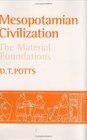 Mesopotamian Civilization  The Material Foundations