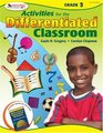Activities for the Differentiated Classroom Grade Three